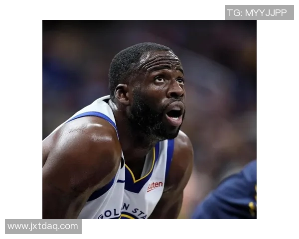 德雷蒙德格林的篮球智慧与球队领导力探索