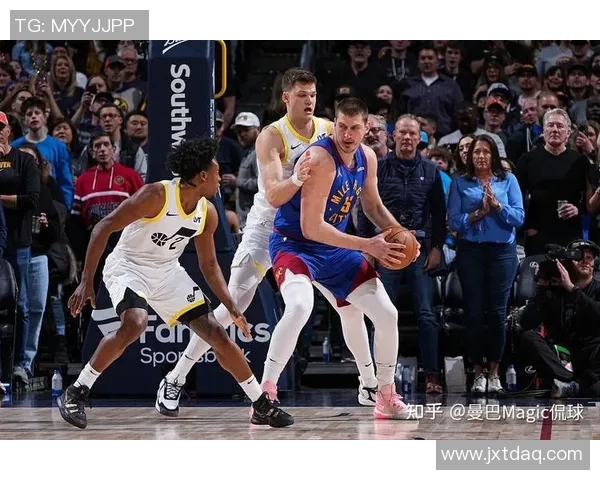 爵士对掘金比赛分析及大小分推荐策略探讨